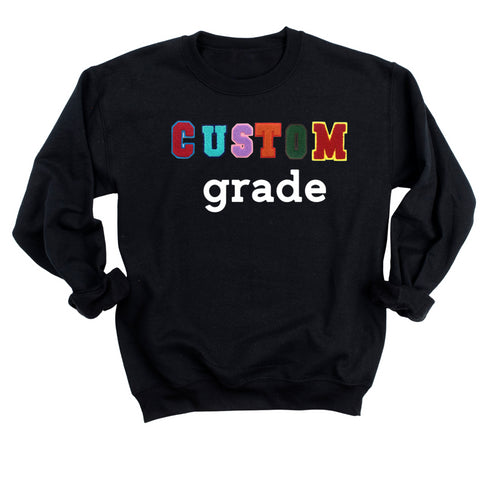 Custom Grade Mini Chenille Patch Sweatshirt (you choose the grade)
