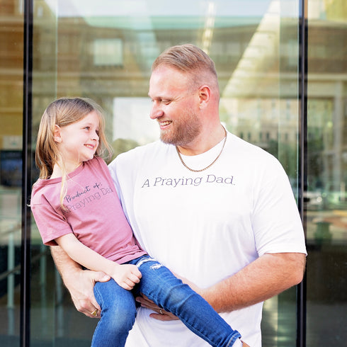 A Praying Dad/Product of a Praying Dad Matching T-shirt Set (Multiple Colors)