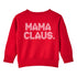 Christmas Mama Claus, Daddy Claus, and Spoiled Reindeer Family Sweatshirt set