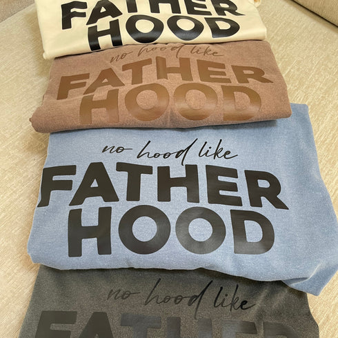 Dads- No Hood like Fatherhood - Comfort Colors (Multiple Colors)