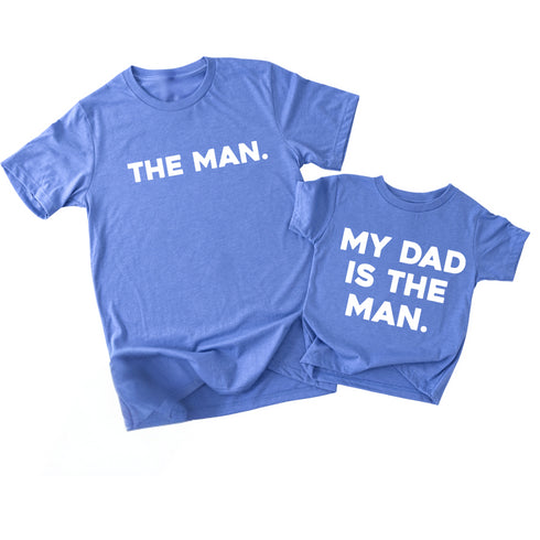 Matching Shirts - The Man/My Dad Is The Man - Sky Blue (2 Set Shirts)