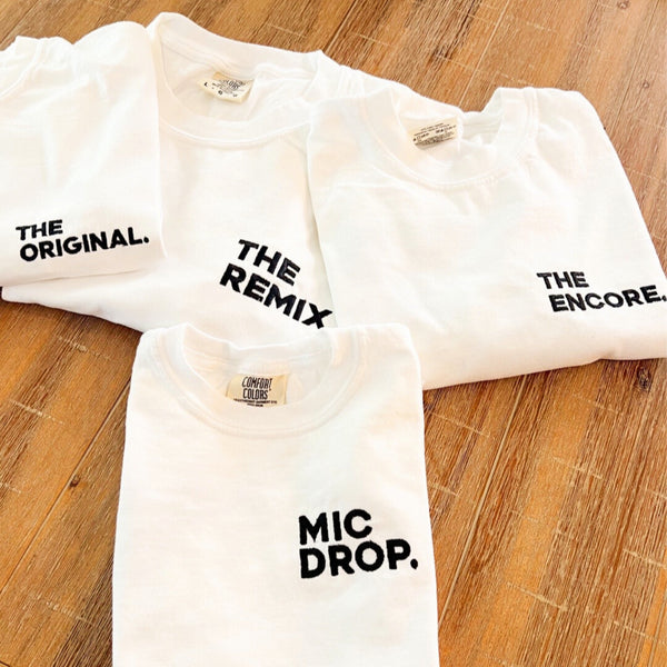 Embroidery Shirts - The Original The Remix The Encore® Family Matching Set (Comfort Colors)