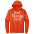 Soft Unisex Hoodie - Bad Mama Jama Design