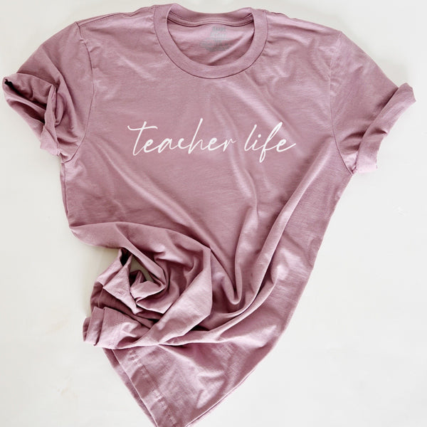 Teacher Life - Adult Unisex T-shirt