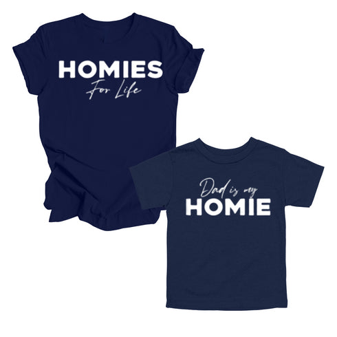 Matching Father and Child Set - Homies for Life ( Multiple Colors)