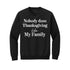 Nobody Does Christmas Like My Family Matching Set - Sweatshirt and Pants (Customize Option available)