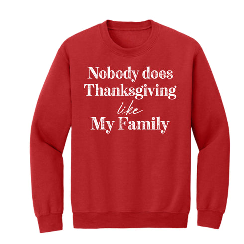 Nobody Does Christmas Like My Family Matching Set - Sweatshirt and Pants (Customize Option available)