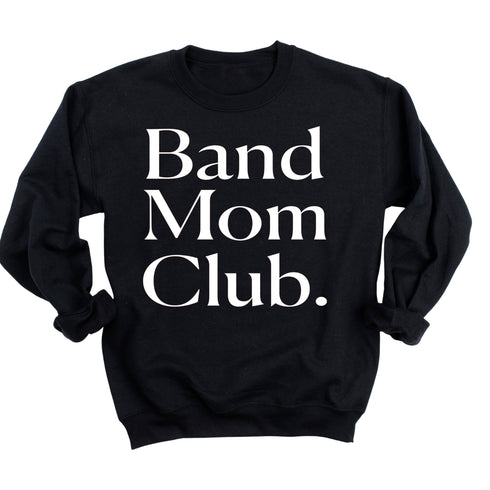 Band Mom Club Adult SweatShirt