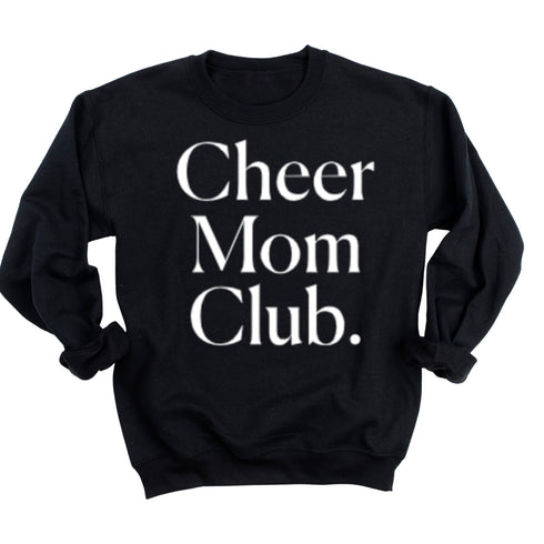 Cheer Mom Club Adult SweatShirt