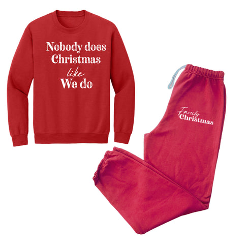 Nobody Does Christmas Like My Family Matching Set - Sweatshirt and Pants (Customize Option available)