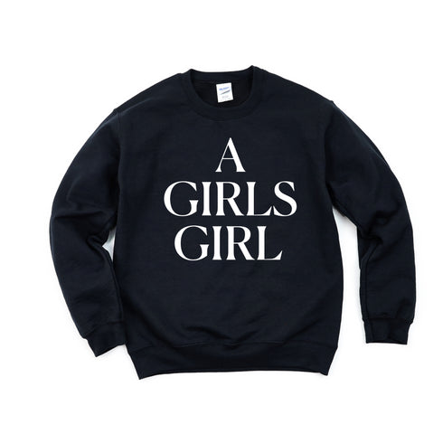 A Girls Girl - Adult/Kids Matching Sweatshirts