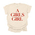 A Girls Girl - Adult/Kids Matching Comfort Colors T-shirts