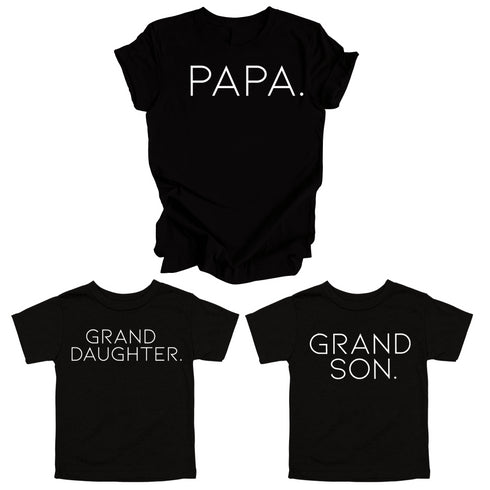 Grandpa and Grand Child - Papa/Grandson/Granddaughter Matching Shirts