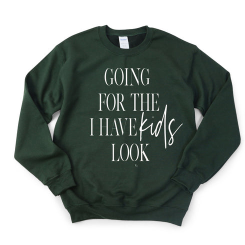 Women's Pullover Collegiate Sweatshirt - Going For The I Have Kids Look©