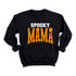 Spooky Mama Sweatshirt/T-shirt Option