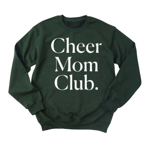 Cheer Mom Club Adult SweatShirt