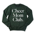 Cheer Mom Club Adult SweatShirt