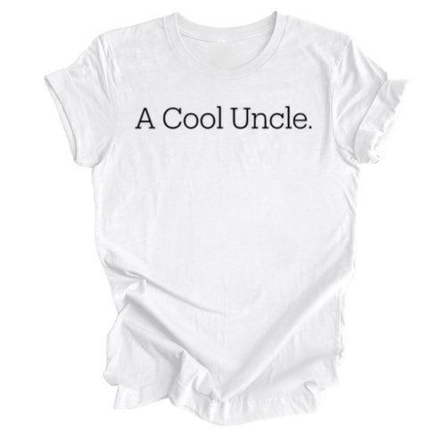 Adult- A Cool Uncle T-shirt (Multiple Colors)