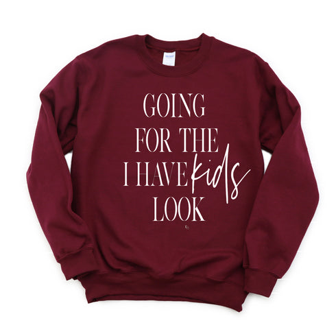 Women's Pullover Collegiate Sweatshirt - Going For The I Have Kids Look©