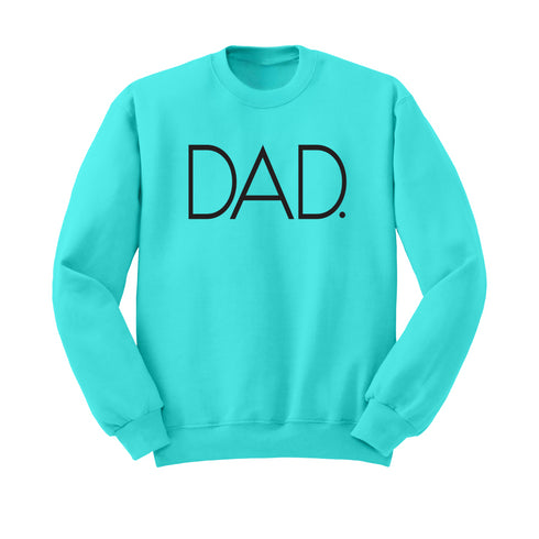 Dad. Modern Design: Pullover and T-shirt Option