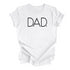 Adult Dad. Classic Tee- (Multiple Colors)