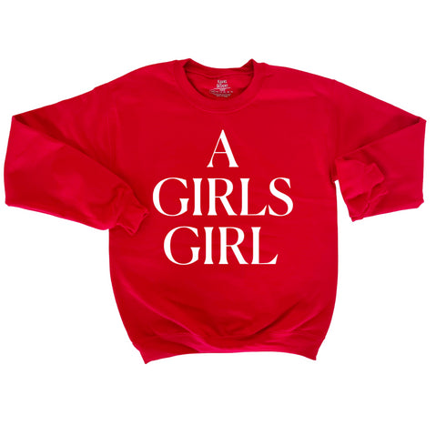 A Girls Girl - Adult/Kids Matching Sweatshirts