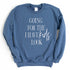 Women's Pullover Collegiate Sweatshirt - Going For The I Have Kids Look©