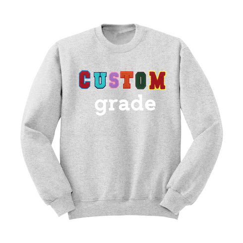 Custom Grade Mini Chenille Patch Sweatshirt (you choose the grade)