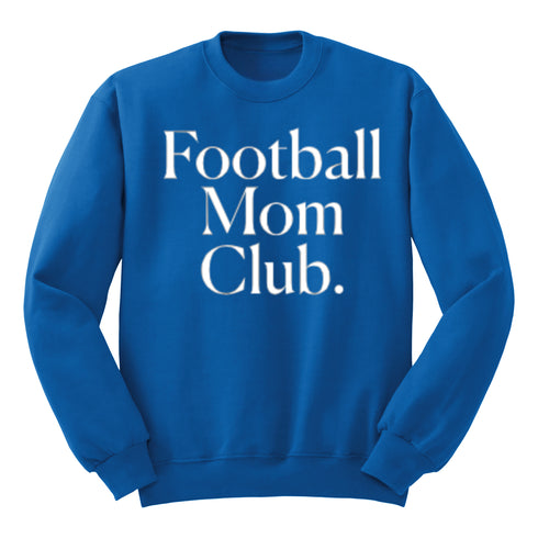 Football Mom Club Adult SweatShirt