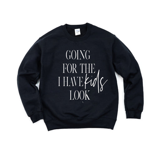 Women's Pullover Collegiate Sweatshirt - Going For The I Have Kids Look©