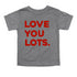 Love You Lots - Adult/Kids Matching T-shirts