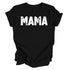 Mama T-shirt (Multiple Colors)