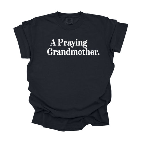 A Praying Grandmother - Adult T-shirt/Comfort Colors
