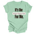Unisex Graphic t-shirt with custom saying. Color is Mint Green