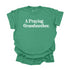 A Praying Grandmother - Adult T-shirt/Comfort Colors