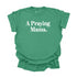 A Praying Mama - Adult T-shirt/Comfort Colors