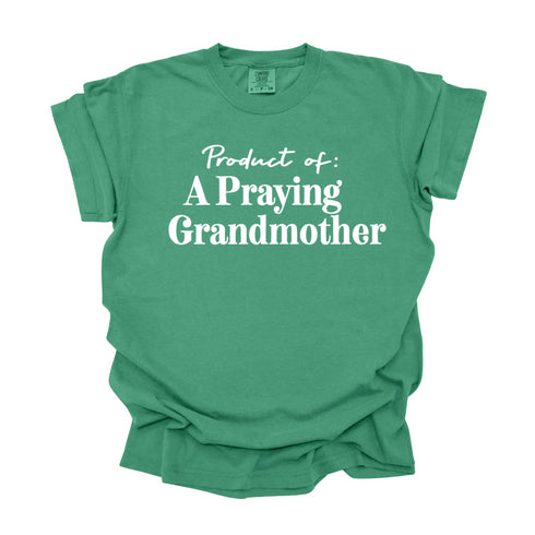 Product of A Praying Grandmother - Adult T-shirt/Comfort Colors
