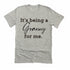 Grandparent Collection: It's being a Granny for me shirt (multiple colors)