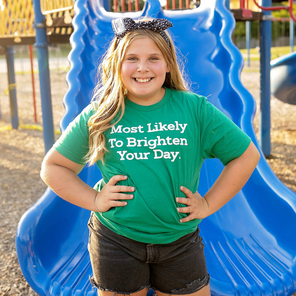 Back to School Superlatives- "Most Likely to Brighten Your Day" Multiple Color T-shirt