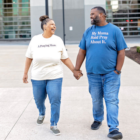 My Mama Said Pray About It - Adult T-shirt/Comfort Colors