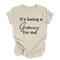 Grandparent Collection: It's being a Granny for me shirt (multiple colors)