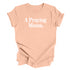 A Praying Mama - Adult T-shirt