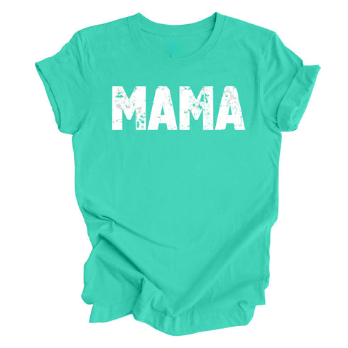 Mama T-shirt (Multiple Colors)