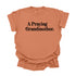 A Praying Grandmother - Adult T-shirt/Comfort Colors