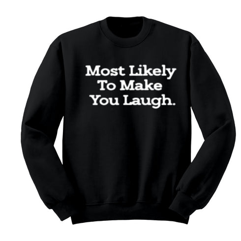 Back to School- "Most Likely to Make You Laugh" Kids Multiple Color Sweatshirt