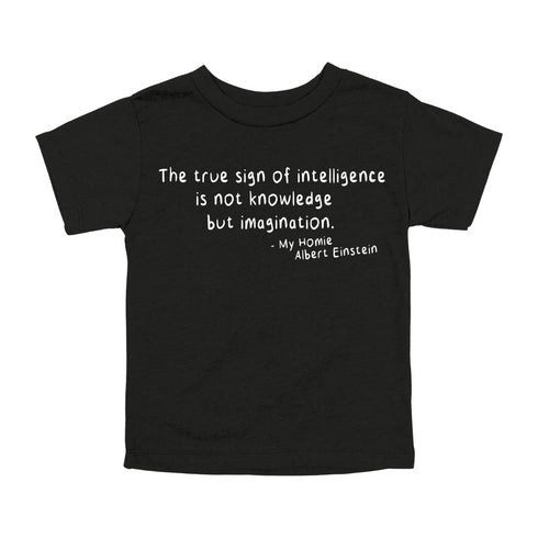 It Once was Said, Quote T-shirts - Albert Einstein