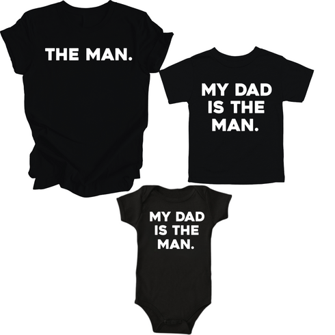 Father's Day Shirts - The Man/My Dad Is The Man - Black (2 Set Shirts)