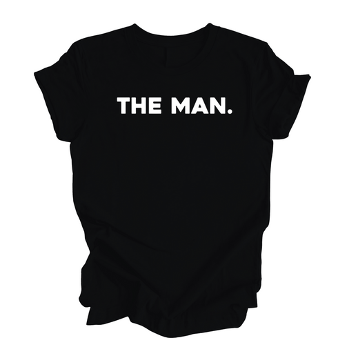 Father's Day Shirts - The Man/My Dad Is The Man - Black (2 Set Shirts)