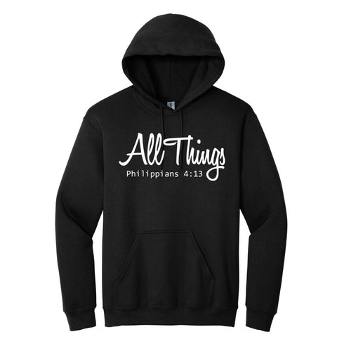 Philippians 4:13 - All Things Premium Hoodie (Various Colors)