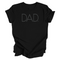 Blackout Series: Dad. T-shirt and Pullover Option